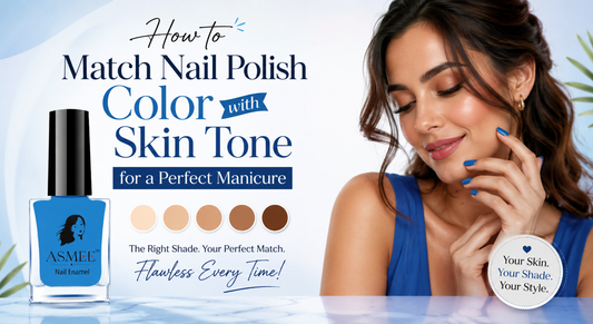 How to Match Nail Polish Color with Skin Tone for a Perfect Manicure