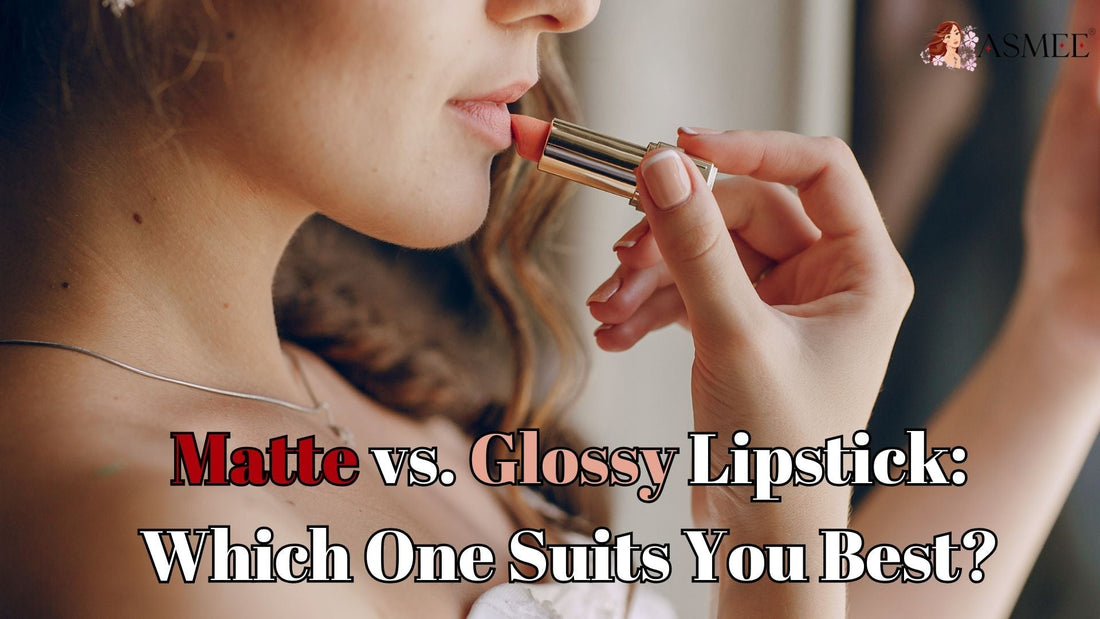 Matte vs. Glossy Lipstick: Which One Suits You Best?