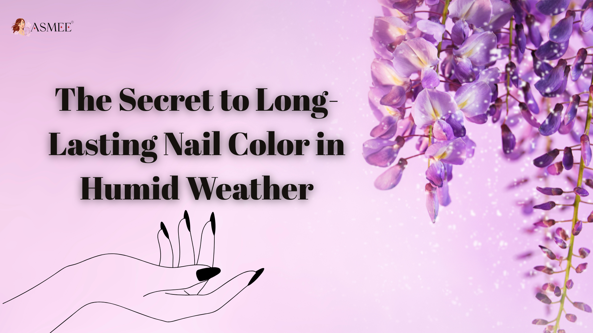 The Secret to Long-Lasting Nail Color in Humid Weather