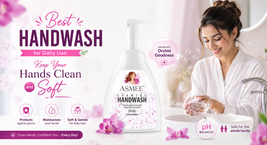 Best Handwash for Daily Use: Keep Your Hands Clean and Soft